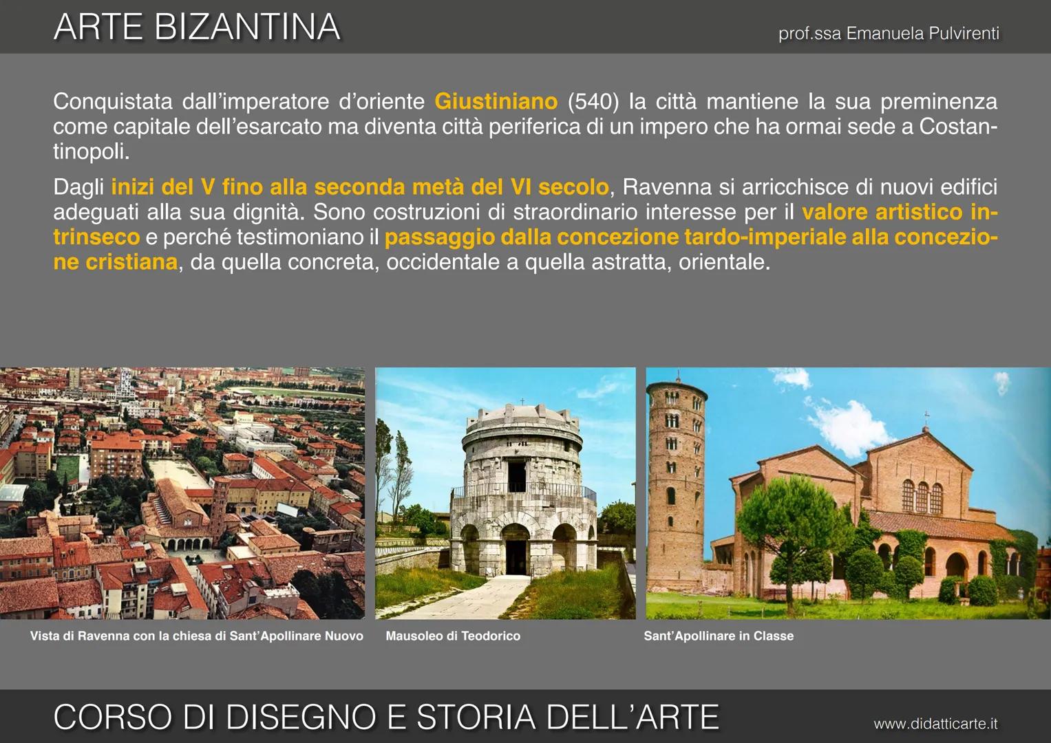 8-b. ARTE BIZANTINA
prof.ssa Emanuela Pulvirenti
CORSO DI DISEGNO E STORIA DELL'ARTE
www.didatticarte.it ARTE BIZANTINA
L'ARTE BIΖΑΝΤΙΝΑ
pro