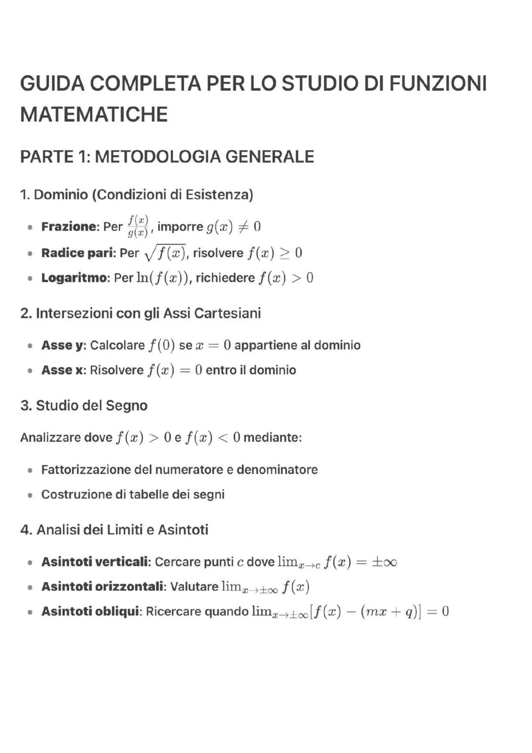 GUIDA COMPLETA PER LO STUDIO DI FUNZIONI
MATEMATICHE
PARTE 1: METODOLOGIA GENERALE
1. Dominio (Condizioni di Esistenza)
f(x)
• Frazione: Per