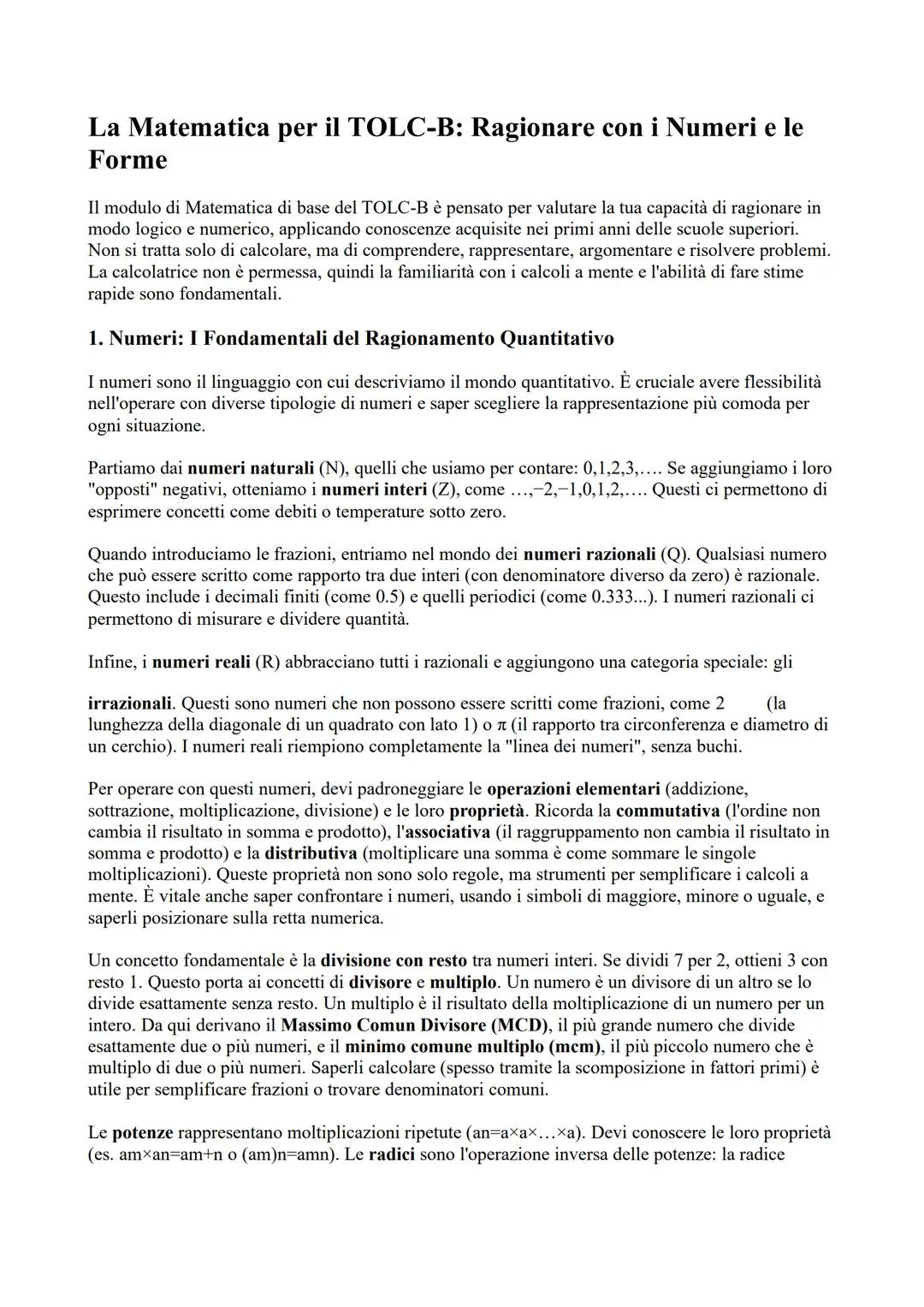 La Matematica per il TOLC-B: Ragionare con i Numeri e le
Forme
Il modulo di Matematica di base del TOLC-B è pensato per valutare la tua capa