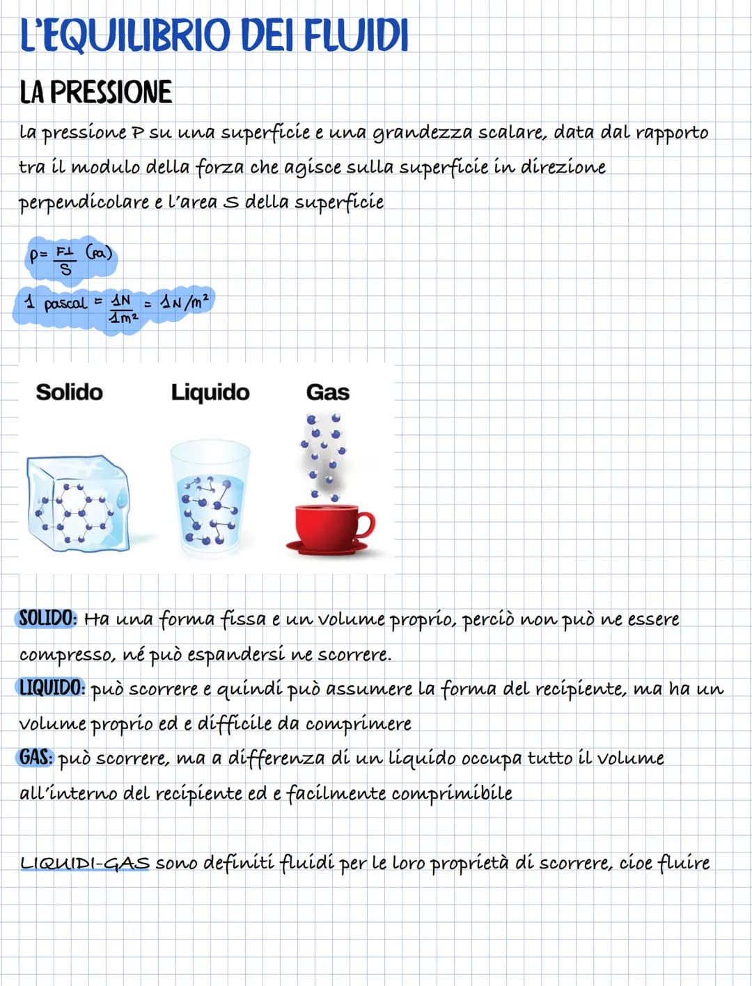 L'EQUILIBRIO DEI FLUIDI
LA PRESSIONE
la pressione P su una superficie e una grandezza scalare, data dal rapporto
tra il modulo della forza c