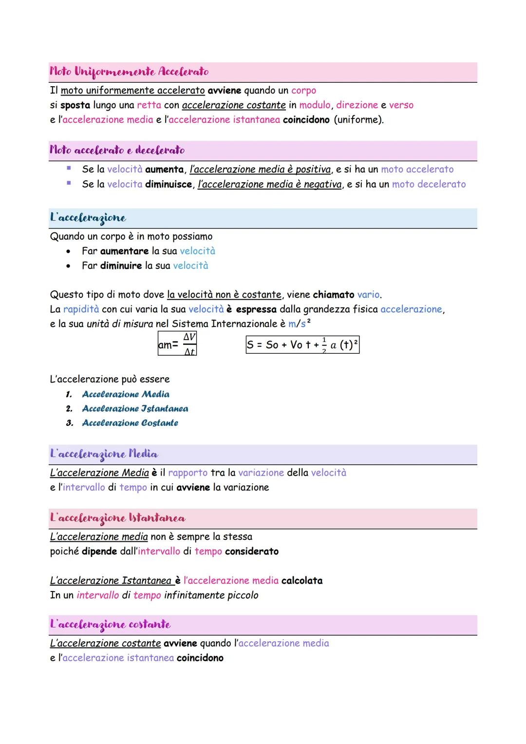 Moto Uniformemente Accelerato
Il moto uniformemente accelerato avviene quando un corpo
si sposta lungo una retta con accelerazione costante