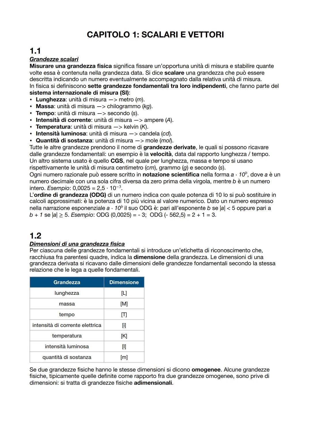⚡ FISICA ⚡ CAPITOLO 1: SCALARI E VETTORI
1.1
Grandezze scalari
Misurare una grandezza fisica significa fissare un'opportuna unità di misura