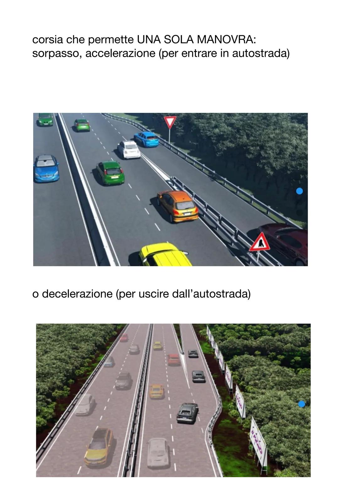 I veicoli con motore devono essere immatricolati,
assicurati e revisionati (prima revisione dopo 4 anni, le
successive ogni 2)
Carreggiata:
