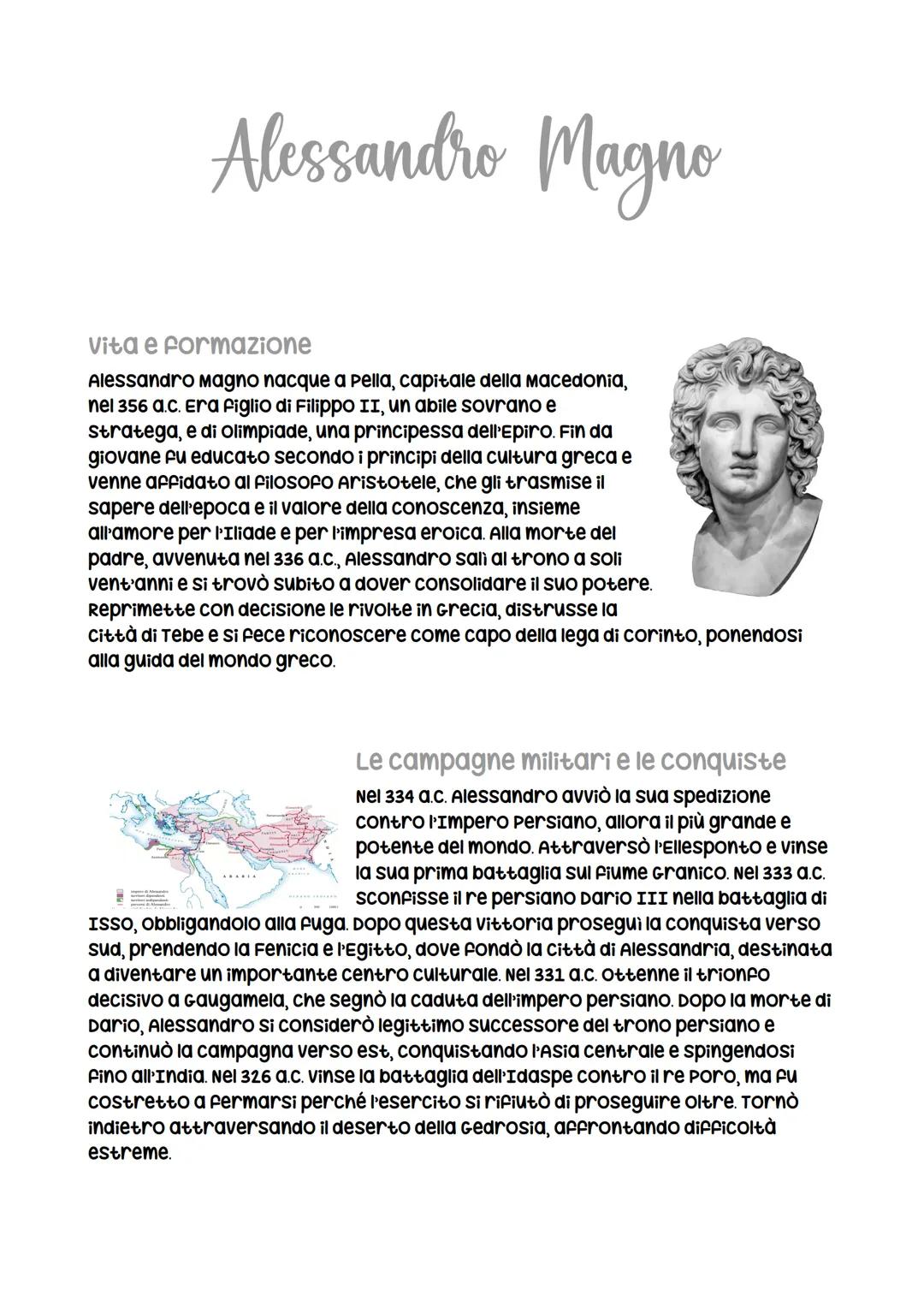 Alessandro Magno
Vita e formazione
Alessandro magno nacque a pella, capitale della macedonia,
nel 356 a.c. Era figlio di Filippo II, un abi