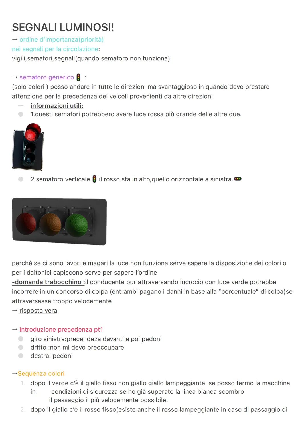 SEGNALI LUMINOSI!
ordine d'importanza (priorità)
nei segnali per la circolazione:
vigili, semafori, segnali (quando semaforo non funziona)
s