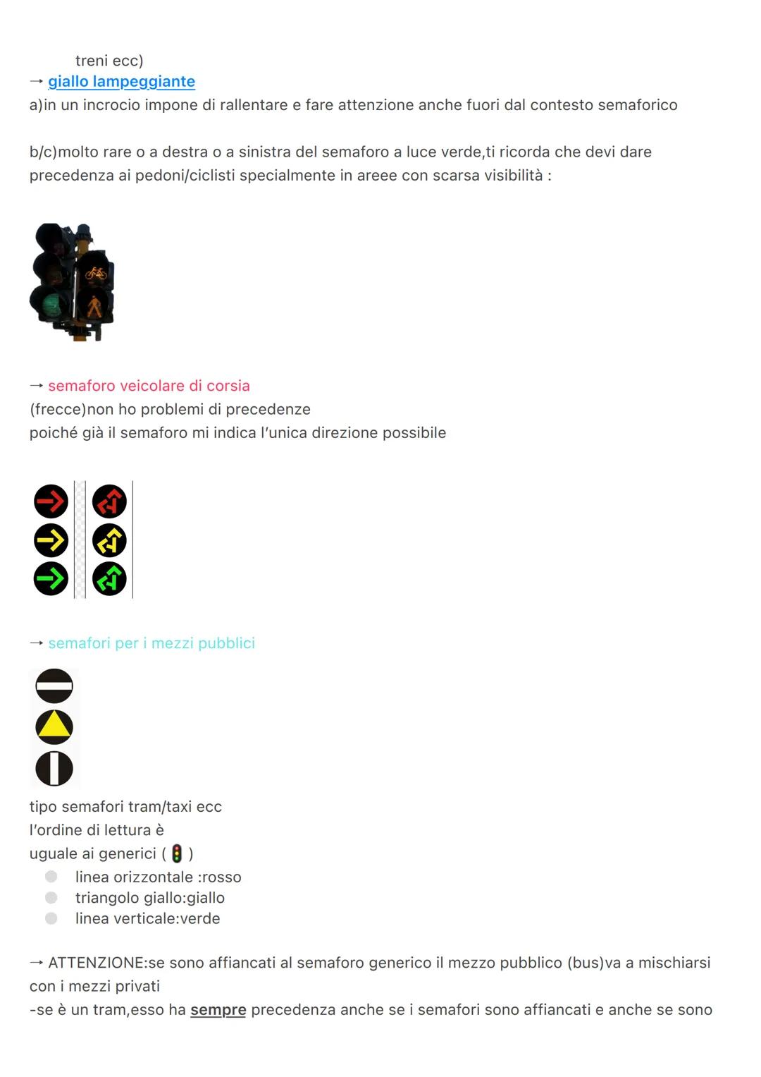 SEGNALI LUMINOSI!
ordine d'importanza (priorità)
nei segnali per la circolazione:
vigili, semafori, segnali (quando semaforo non funziona)
s