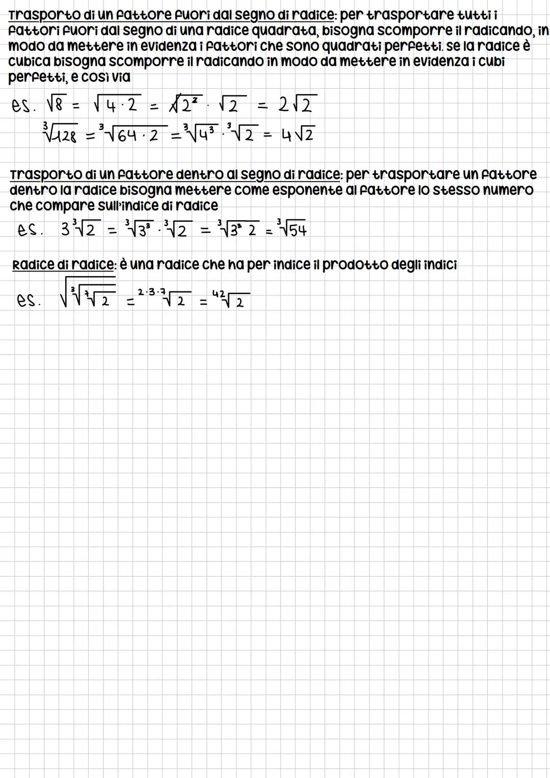 radicali
la radice e l'operazione universa dell'elevamento a potenza
- se l'indice è pari, il radicando deve essere positivo
- se l'indice è