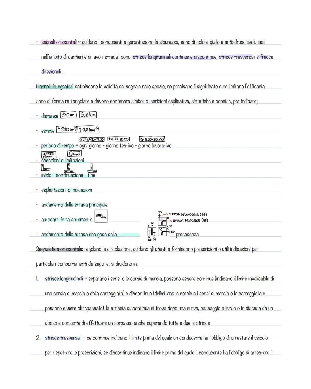 Strada = pedoni, veicoli e animali. Può essere classificata come;
1. Autostrada = 130 km/h
2.Strada extraurbana principale = 110 km/h
3.Stra