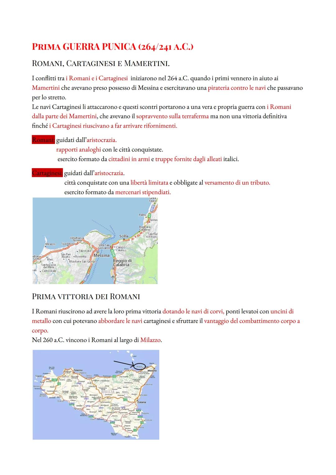 PRIMA GUERRA PUNICA (264/241 А.С.)
ROMANI, CARTAGINESI E MAMERTINI.
I conflitti tra i Romani e i Cartaginesi iniziarono nel 264 a.C. quando