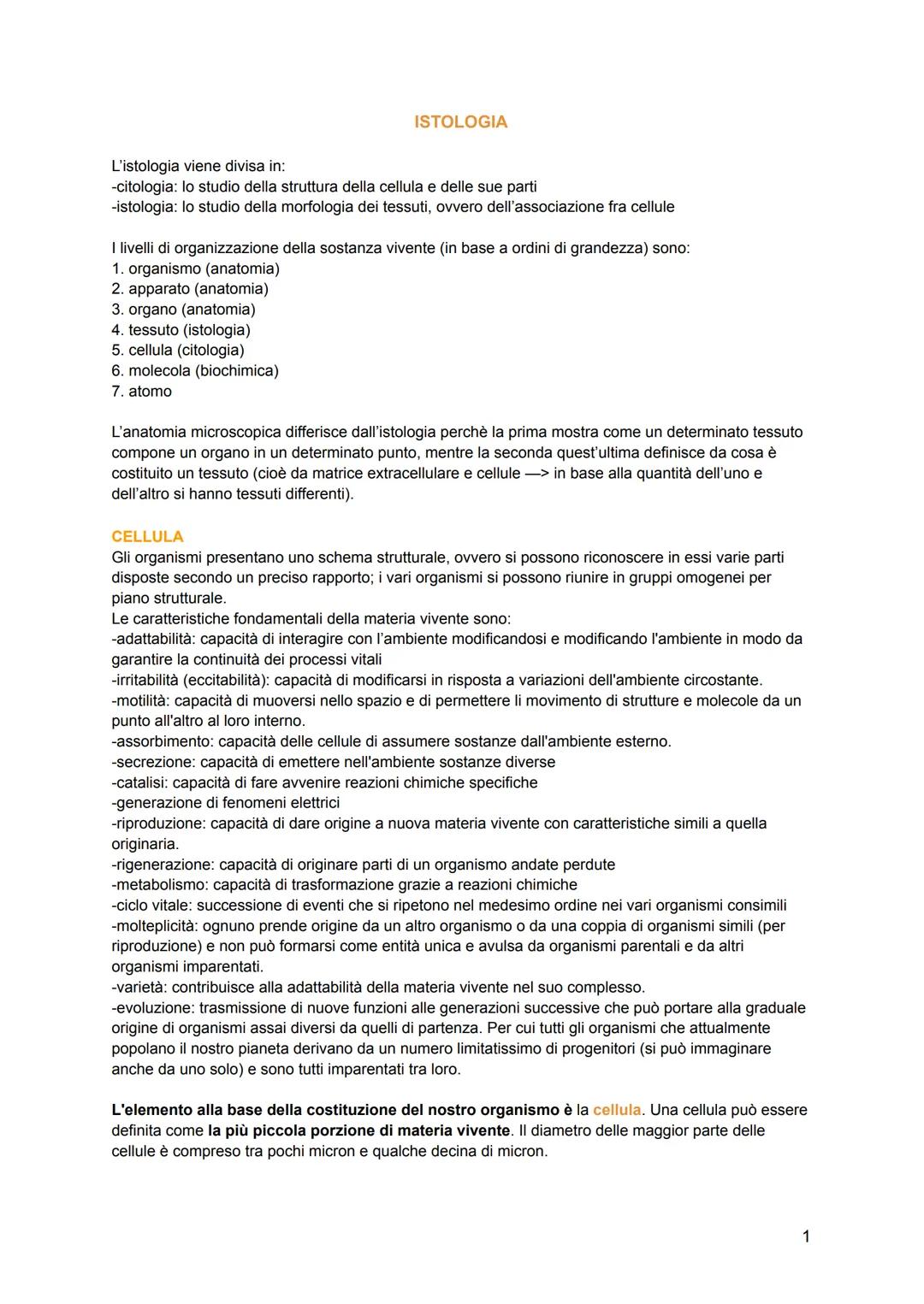 # ISTOLOGIA
L'istologia viene divisa in:
-citologia: lo studio della struttura della cellula e delle sue parti
-istologia: lo studio dell