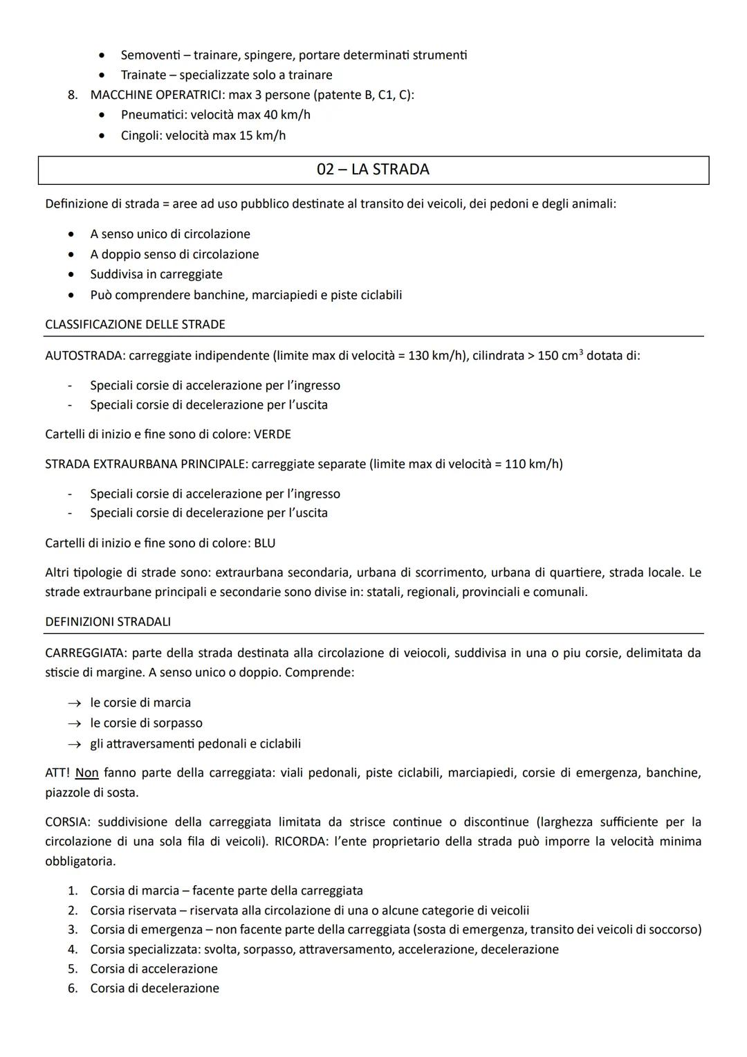 # SCHEMI PATENTE
01-I VEICOLI
Definizione di veicolo: qualsiasi macchina con o senza motore che circoli su strada condotta dall'uomo.
CLAS