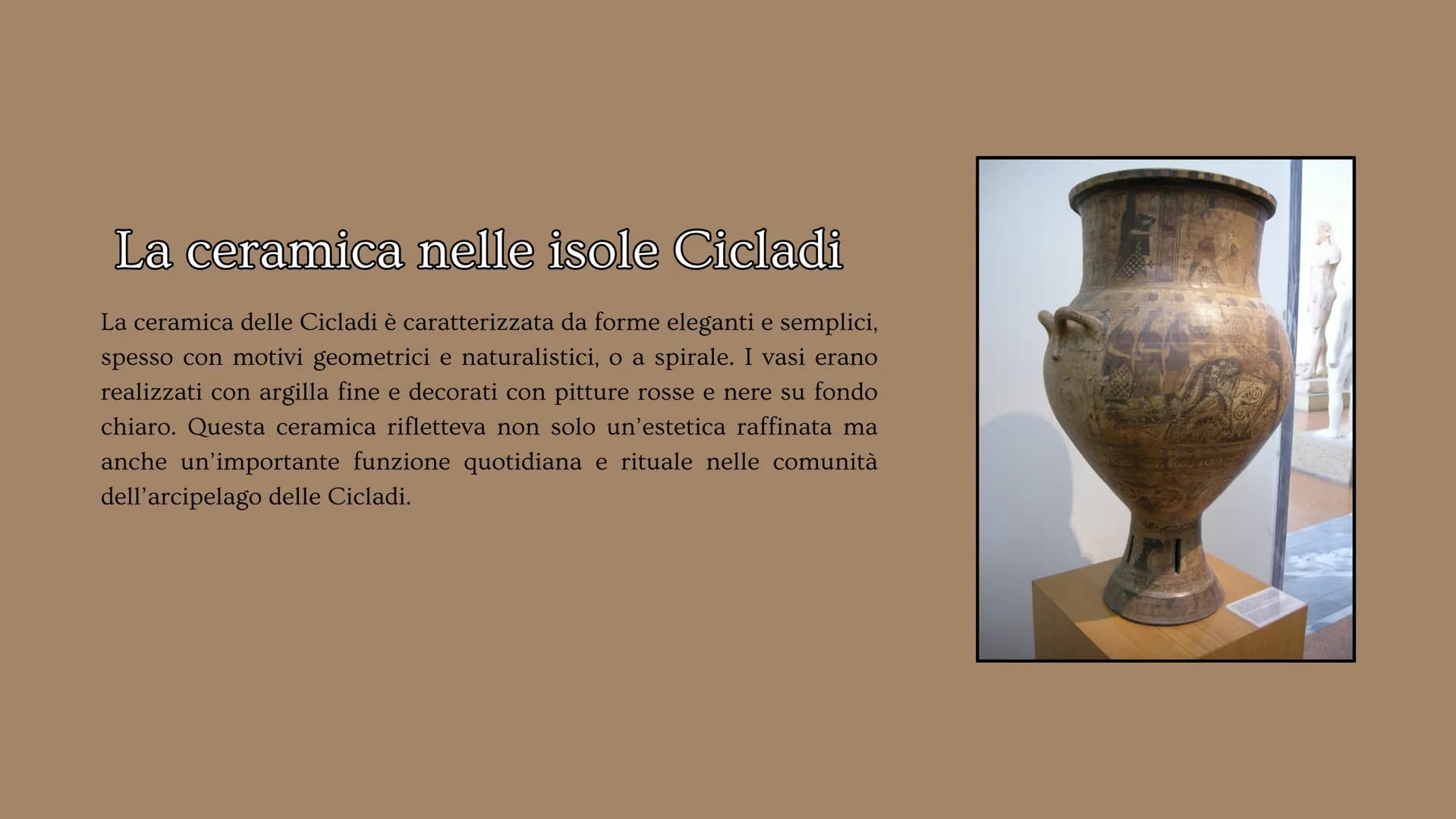 Arte cicladica, cretese
e micenea # Arte cicladica - introduzione
Quest'arte si diffuse nelle isole Cicladi, nel Mar Egeo, nel periodo neol
