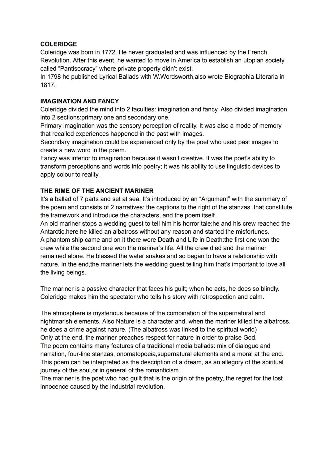 COLERIDGE
Coleridge was born in 1772. He never graduated and was influenced by the French
Revolution. After this event, he wanted to move in