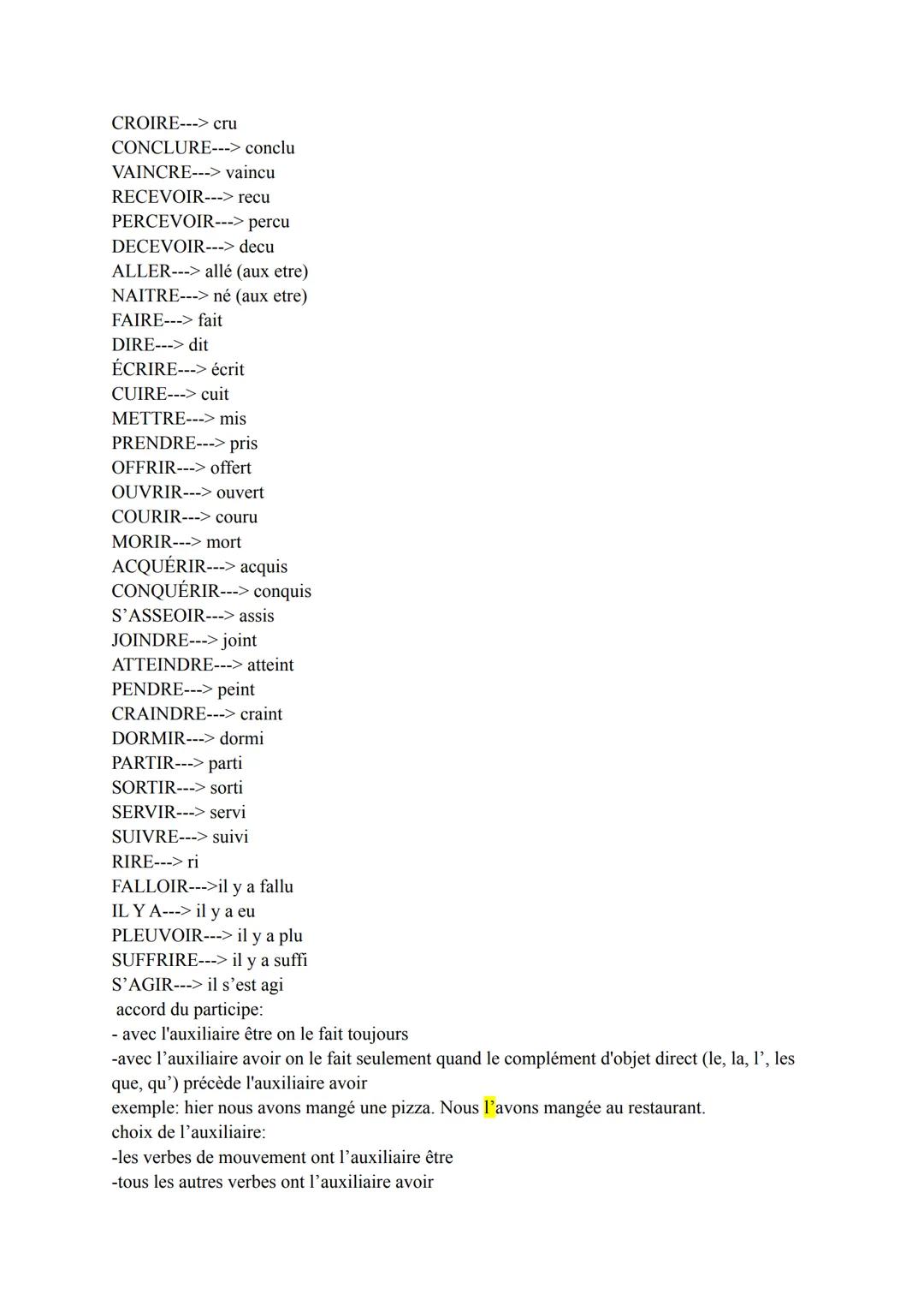 Present
1er groupe (-er):
-e
-es
-e
-ons
-ez
-ent
Grammaire-verbes
exemple: mange, manges, mange, mangeons, mangez, mangent
2e groupe (-ir):