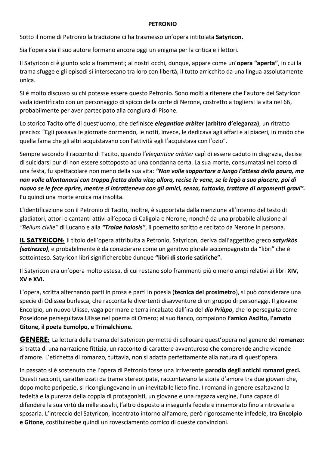 PETRONIO
Sotto il nome di Petronio la tradizione ci ha trasmesso un'opera intitolata Satyricon.
Sia l'opera sia il suo autore formano ancora