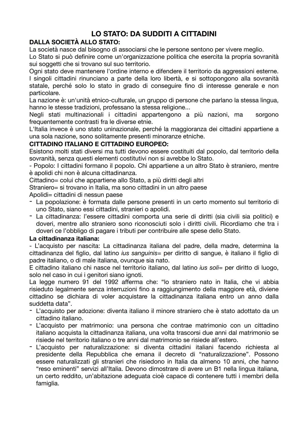 LO STATO: DA SUDDITI A CITTADINI
DALLA SOCIETÀ ALLO STATO:
La società nasce dal bisogno di associarsi che le persone sentono per vivere megl