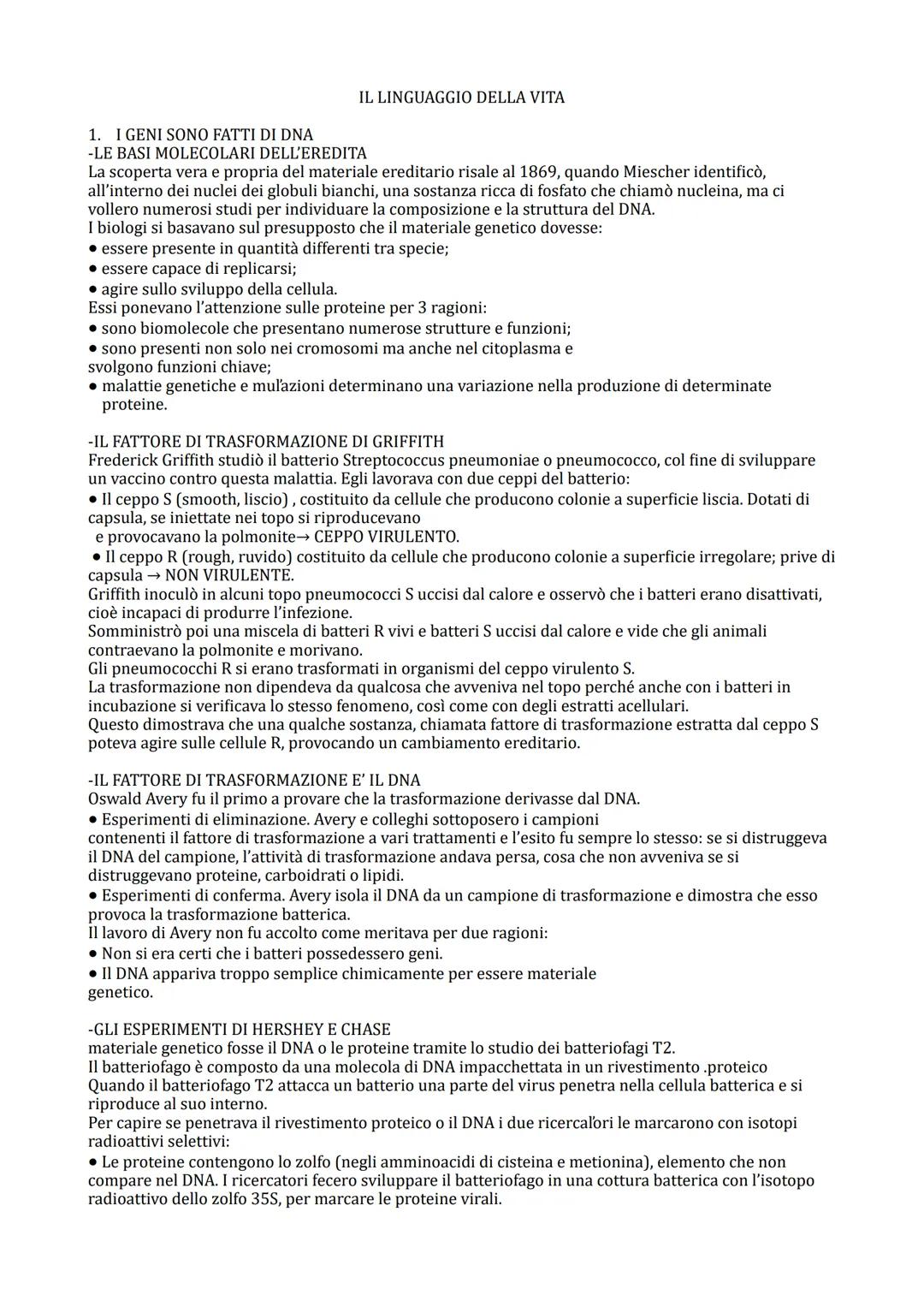 IL LINGUAGGIO DELLA VITA
1. I GENI SONO FATTI DI DNA
-LE BASI MOLECOLARI DELL'EREDITA
La scoperta vera e propria del materiale ereditario ri