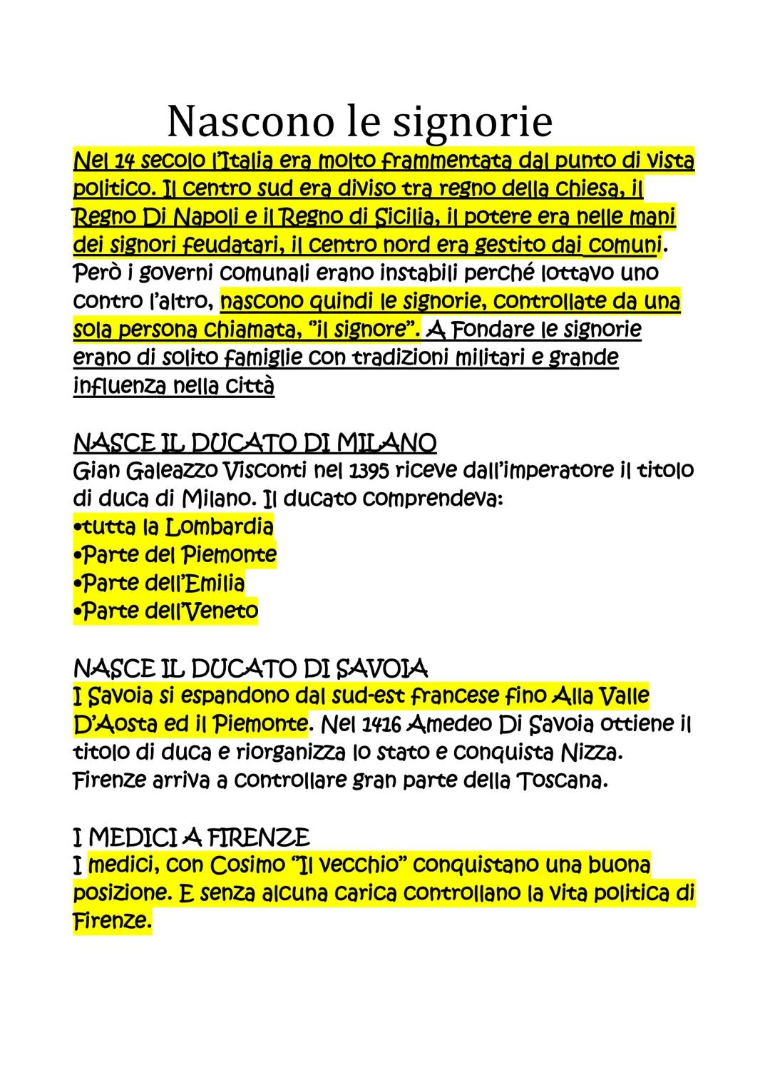 Nascono le signorie
Nel 14 secolo l'Italia era molto frammentata dal punto di vista
politico. Il centro sud era diviso tra regno della Chies