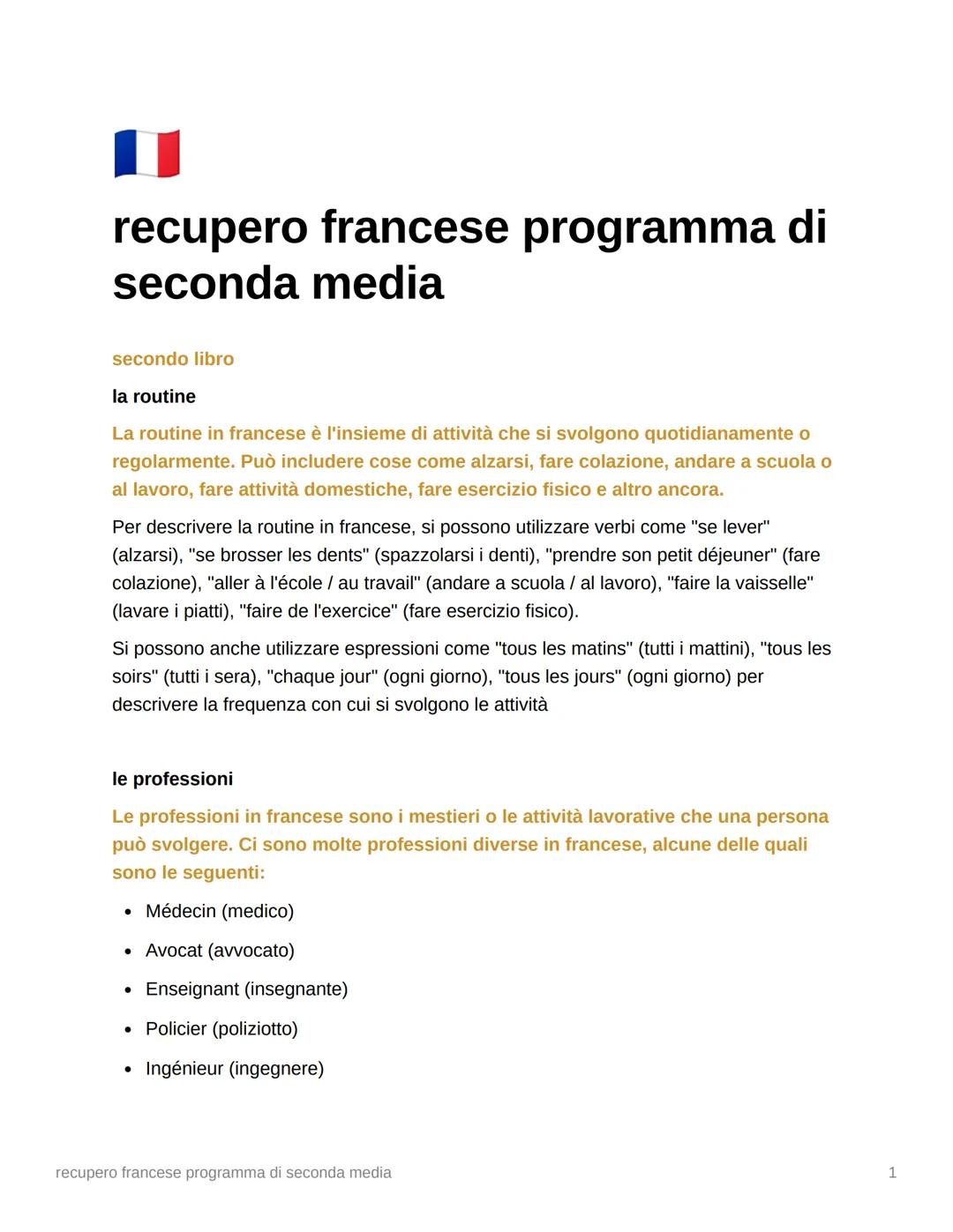 recupero francese programma di
seconda media
secondo libro
la routine
La routine in francese è l'insieme di attività che si svolgono quotidi