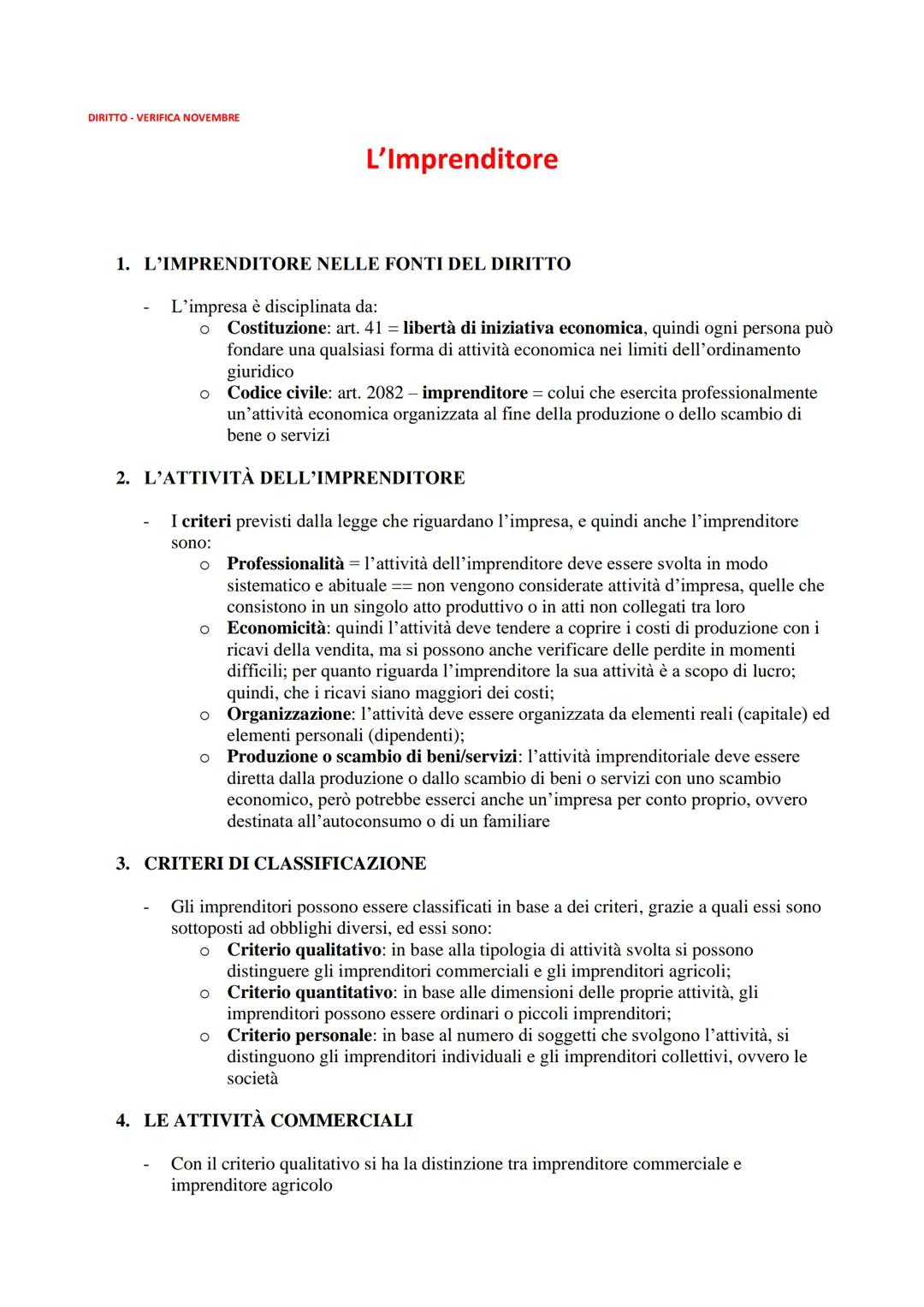 DIRITTO - VERIFICA NOVEMBRE
1. L'IMPRENDITORE NELLE FONTI DEL DIRITTO
L'impresa è disciplinata da:
o Costituzione: art. 41 = libertà di iniz