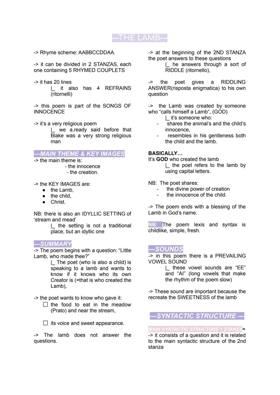 The Lamb
-BLAKE- -> Rhyme scheme: AABBCCDDAA.
-THE LAMB-
-> it can be divided in 2 STANZAS, each
one containing 5 RHYMED COUPLETS
-> it