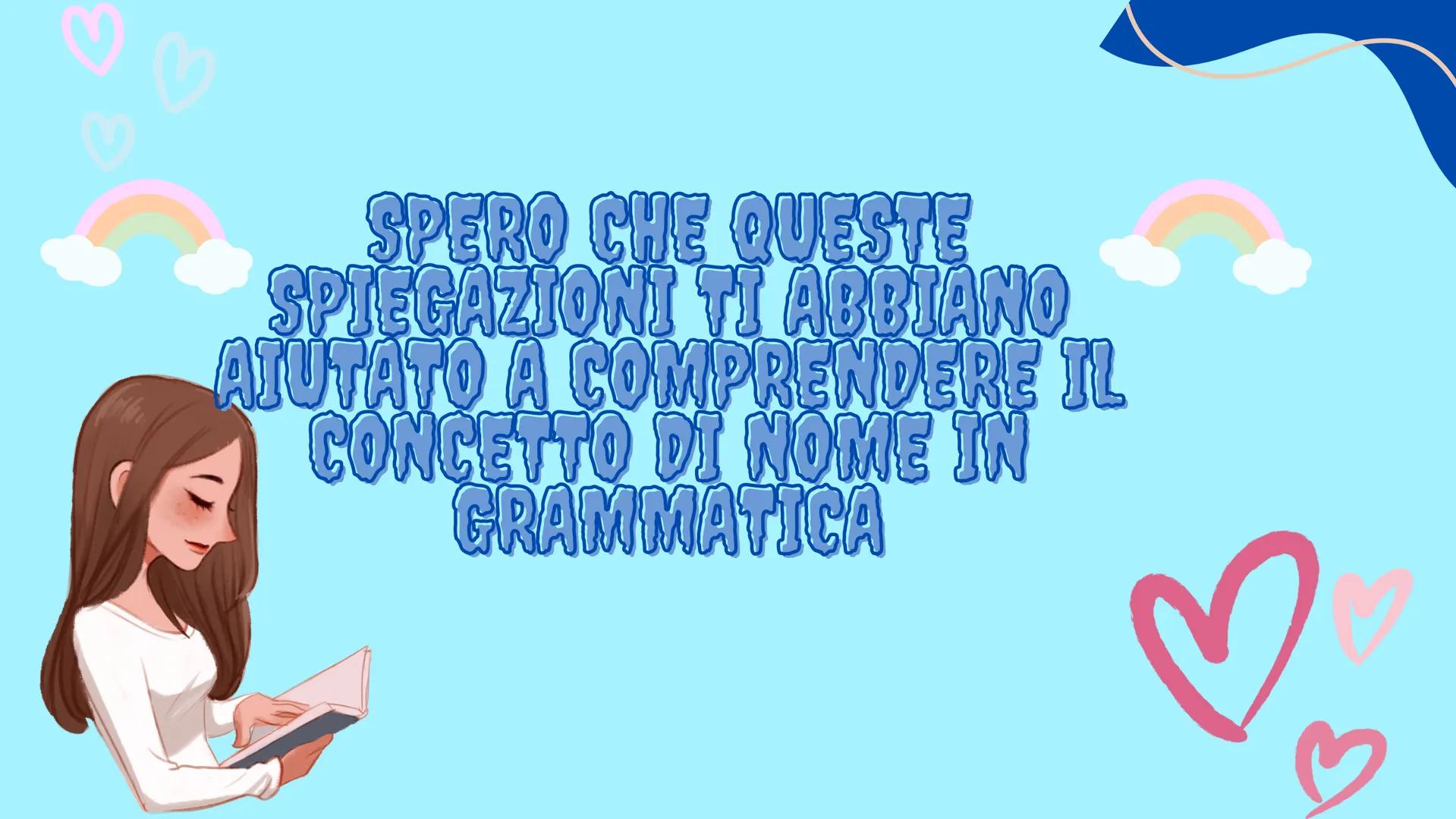 NOME
PREDA CHE COS'È IL NOME?
Systdys
Il Nome
Nome è una parte
variabile del discorso.
?? IL NOME
PUÒ ESSERE
SINGOLARE
riferendosi a
un solo