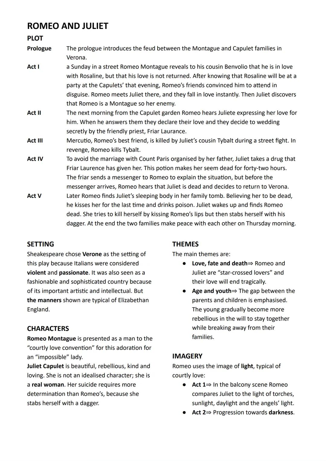 # ROMEO AND JULIET
## PLOT
Prologue
The prologue introduces the feud between the Montague and Capulet families in
Verona.
Act I
a Sunday