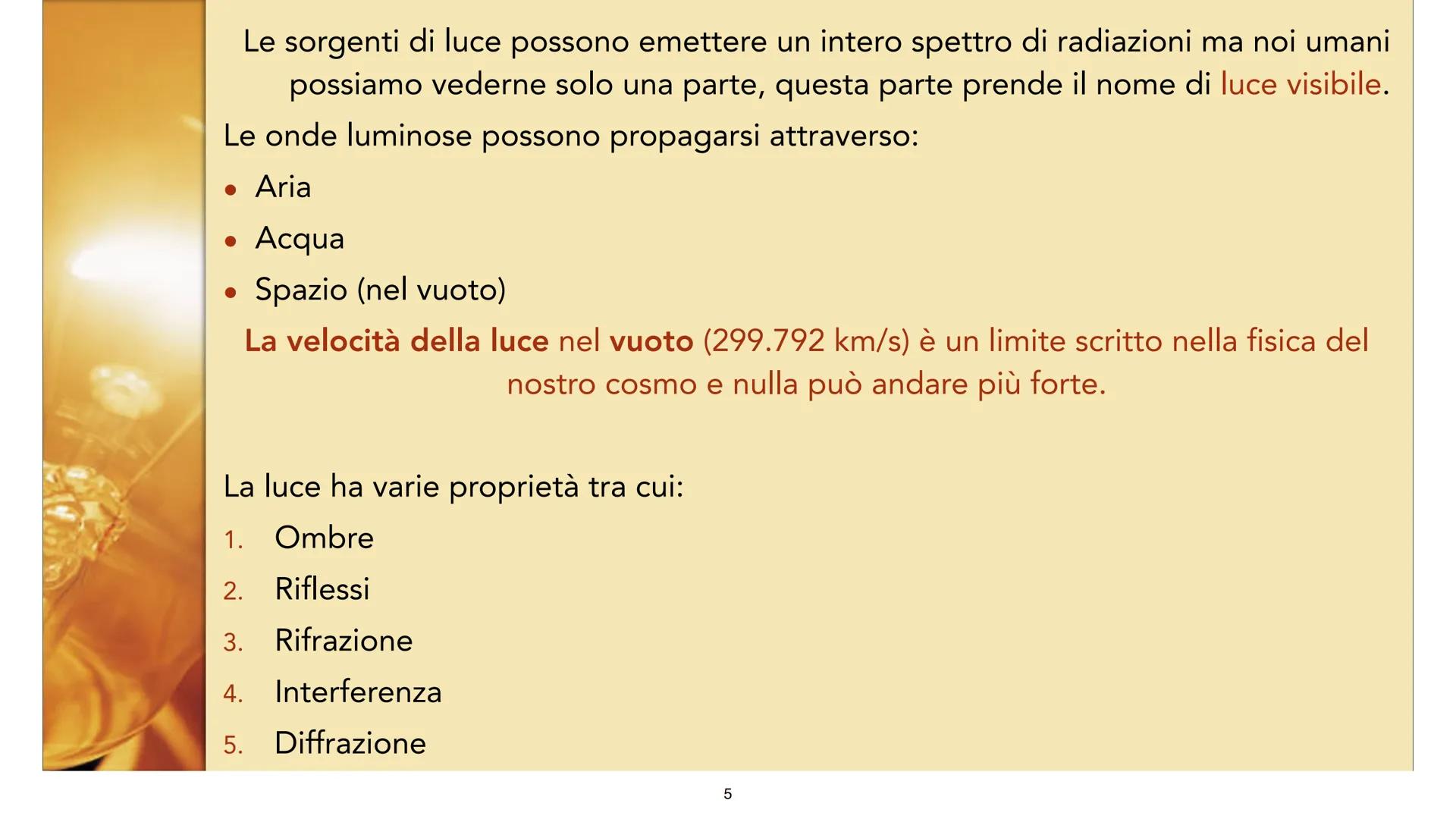 La luce in fisica
1
Ilaria Mazzarella 4F La luce proviene sempre da una sorgente
luminosa, dove l'energia presente nella materia
viene rilas