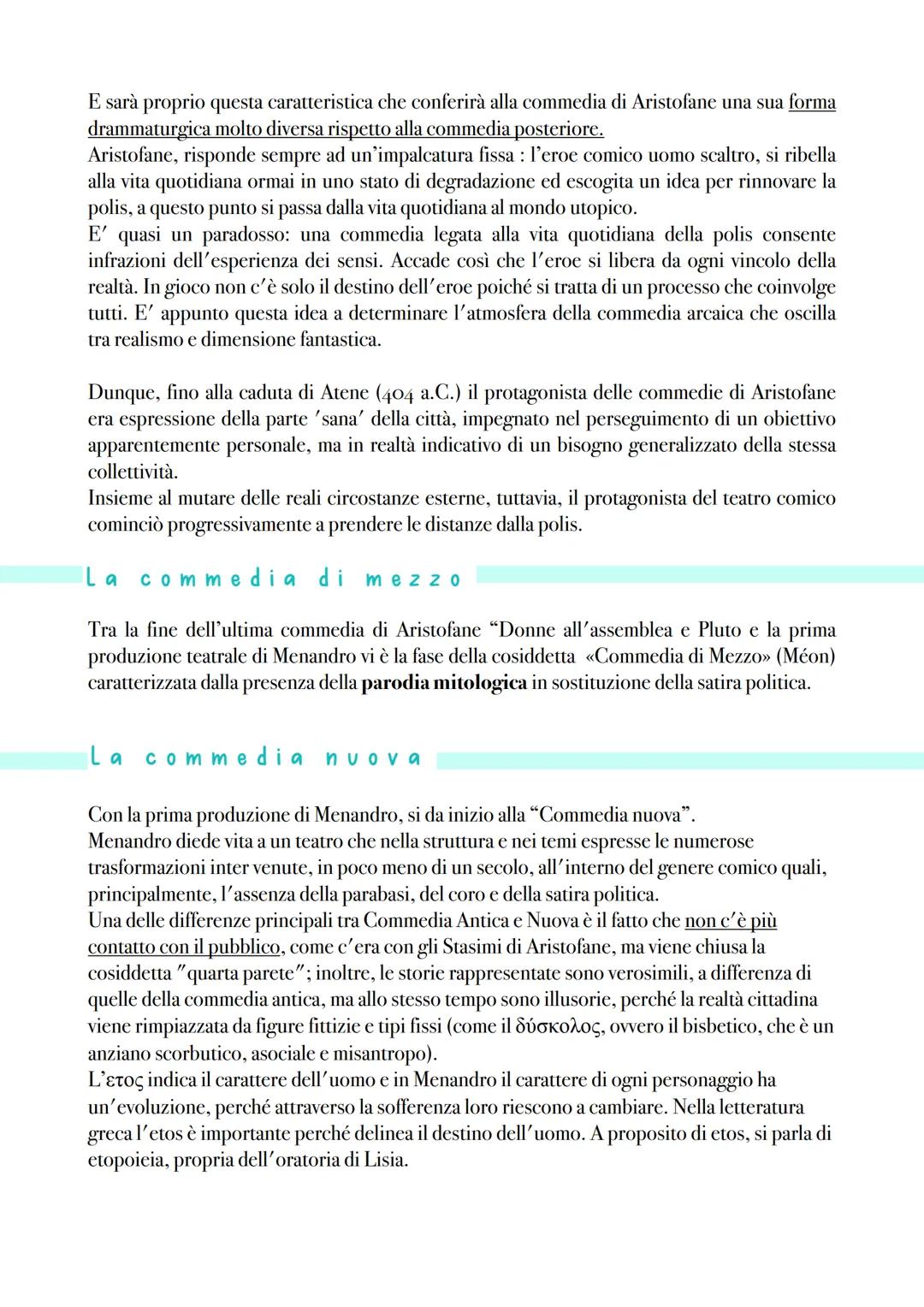 La commedia
A differenza della tragedia, la commedia ha conosciuto una fioritura più lunga e un processo
di evoluzione sul piano delle temat