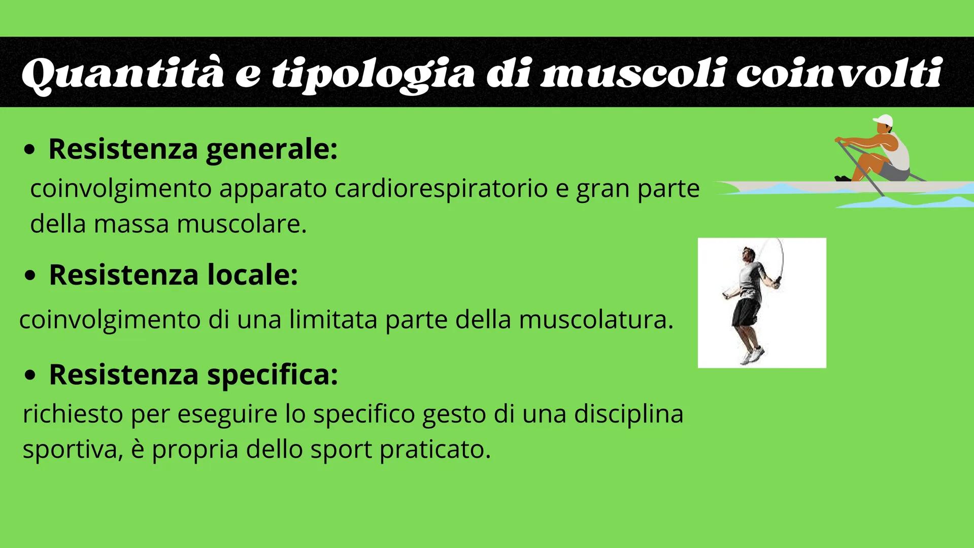 La resistenza
Scienze motorie Definizione
La resistenza รจ la capacitร di prolungare nel tempo
un'attivitร fisica contrastando l'insorgere de