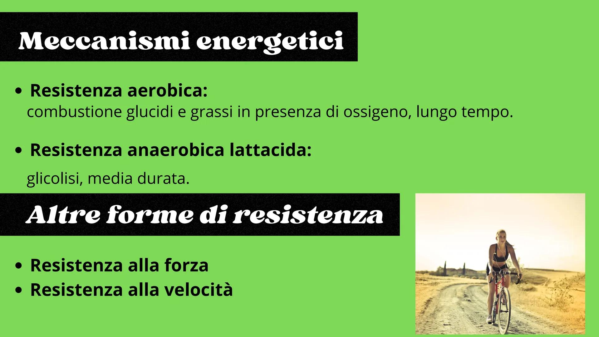 La resistenza
Scienze motorie Definizione
La resistenza รจ la capacitร di prolungare nel tempo
un'attivitร fisica contrastando l'insorgere de