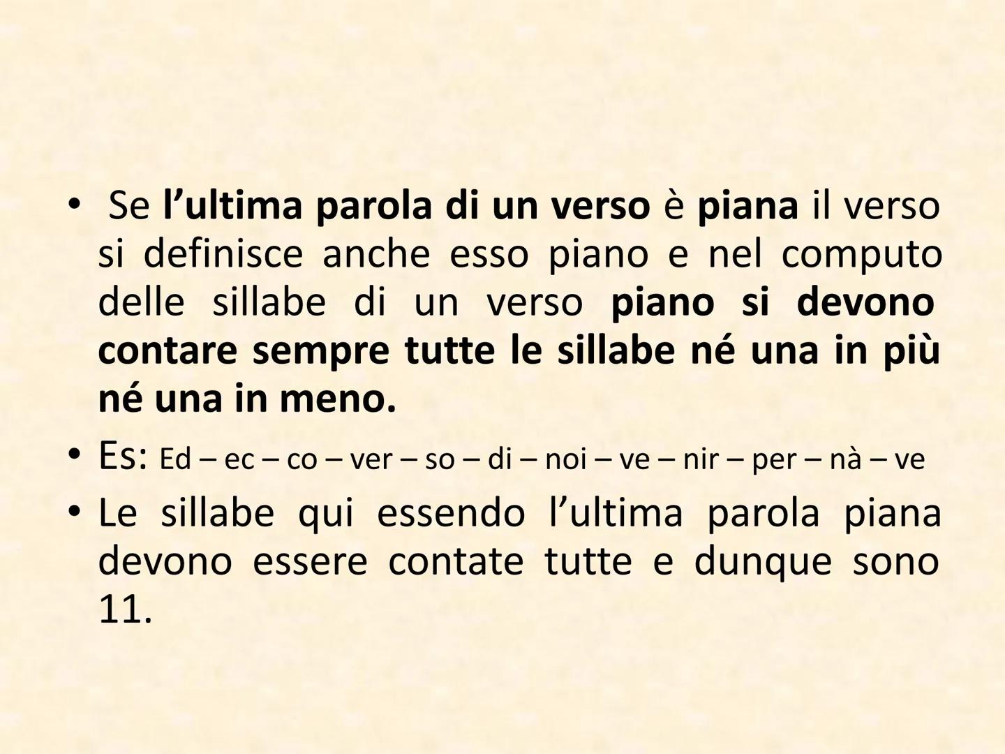 IL TESTO POETICO IL VERSO
• VERSO: dal latino "vertere" (volgere).
●
Il verso è una successione di sillabe toniche
(accentate) e atone (non