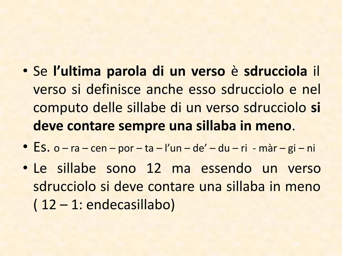 IL TESTO POETICO IL VERSO
• VERSO: dal latino "vertere" (volgere).
●
Il verso è una successione di sillabe toniche
(accentate) e atone (non