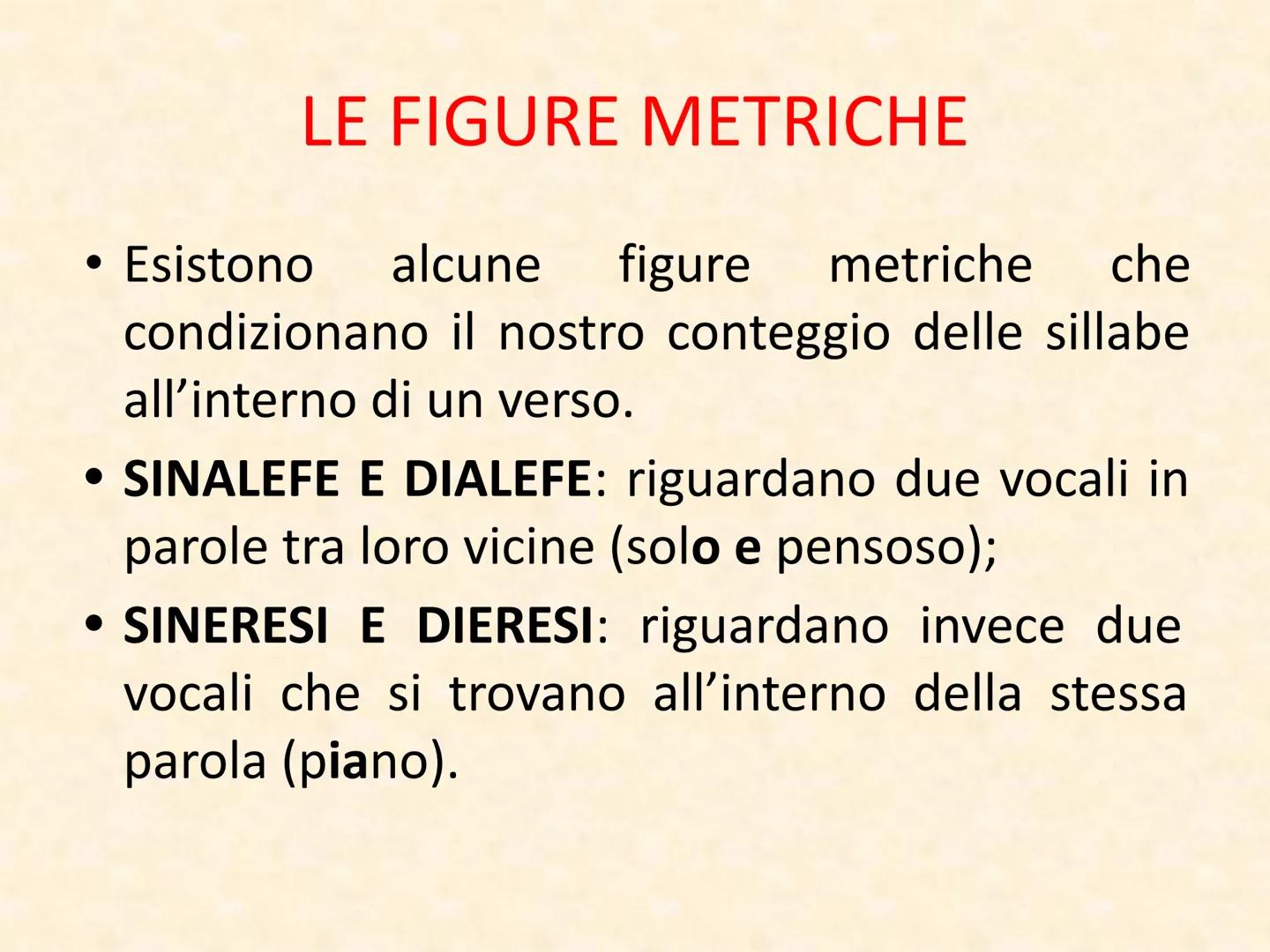 IL TESTO POETICO IL VERSO
• VERSO: dal latino "vertere" (volgere).
●
Il verso è una successione di sillabe toniche
(accentate) e atone (non