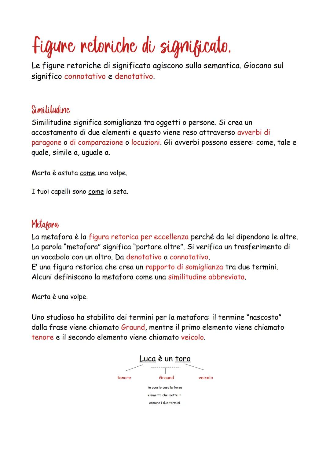 figure retoriche di significato.
Le figure retoriche di significato agiscono sulla semantica. Giocano sul
significo connotativo e denotativo