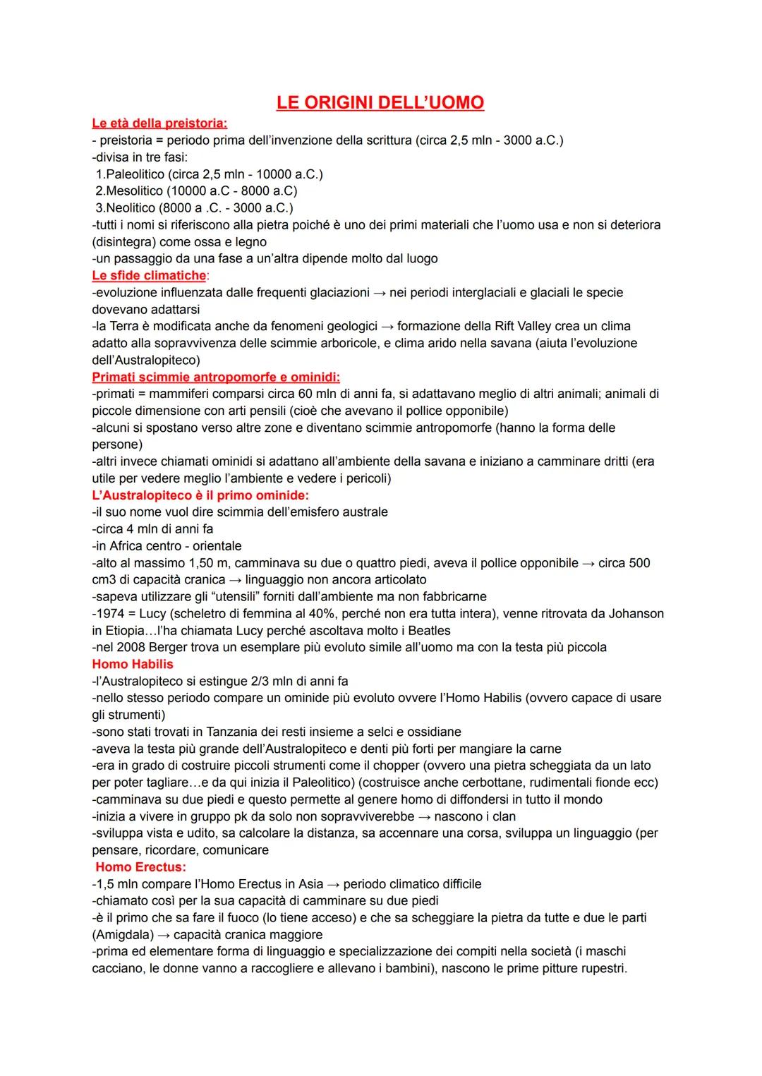 LE ORIGINI DELL'UOMO
Le età della preistoria:
- preistoria = periodo prima dell'invenzione della scrittura (circa 2,5 mln - 3000 a.C.)
-divi