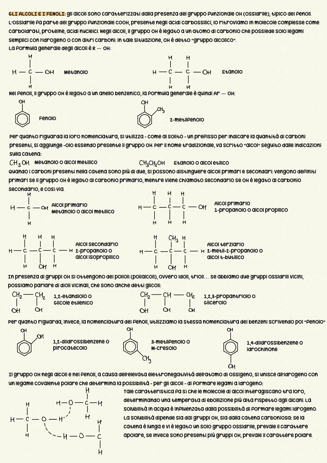 GLI ALCOLI E I FENOLI: gli alcoli sono caratterizzati dalla presenza del gruppo funzionale OH (OSSidrile), tipico dei fenoli.
L'Ossidrile fa
