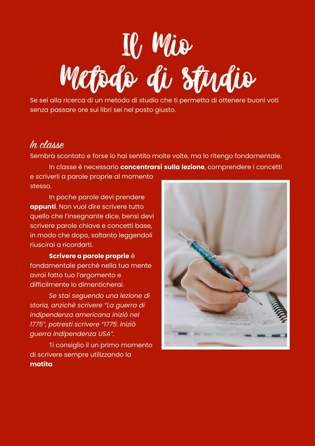 Il Mio
Metodo di studio
Se sei alla ricerca di un metodo di studio che ti permetta di ottenere buoni voti
senza passare ore sui libri sei ne