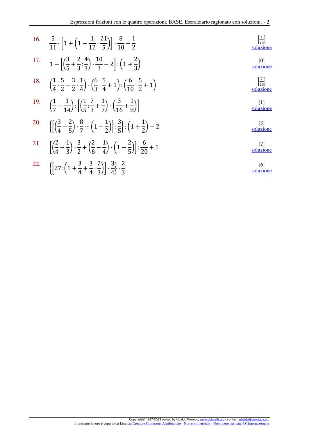 Espressioni frazioni con le quattro operazioni. BASE. Eserciziario ragionato con soluzioni. - 1
Espressioni con le quattro operazioni. Livel