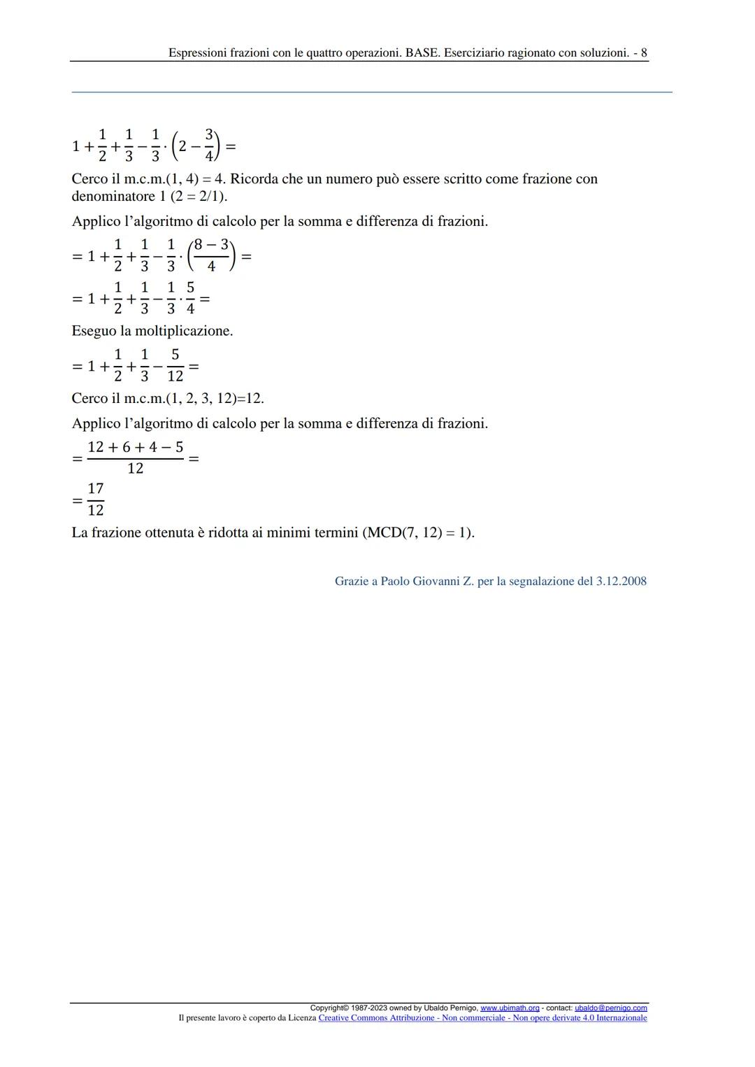 Espressioni frazioni con le quattro operazioni. BASE. Eserciziario ragionato con soluzioni. - 1
Espressioni con le quattro operazioni. Livel
