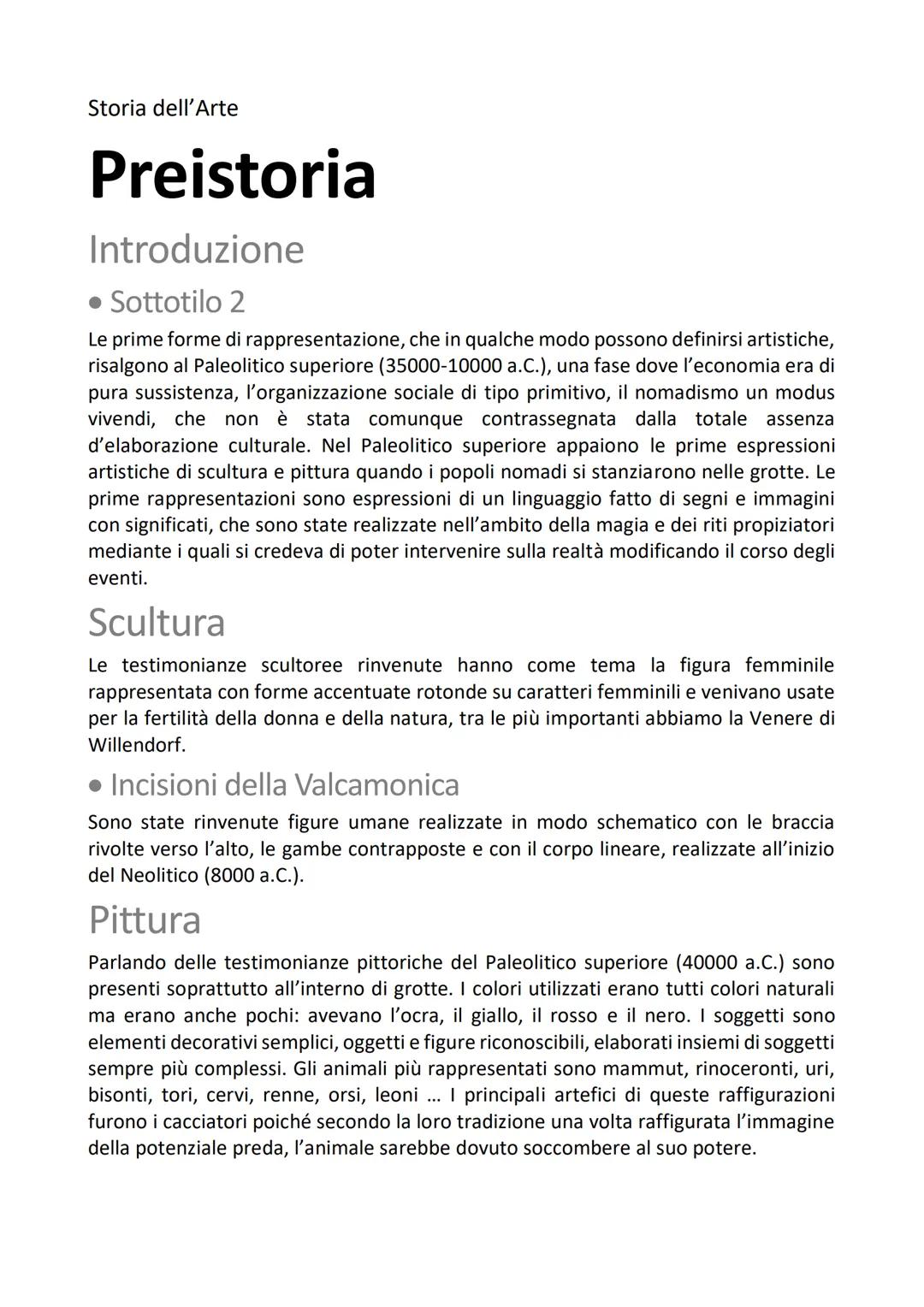 # Storia dell'Arte
# Preistoria
## Introduzione
* Sottotilo 2
Le prime forme di rappresentazione, che in qualche modo possono definirs