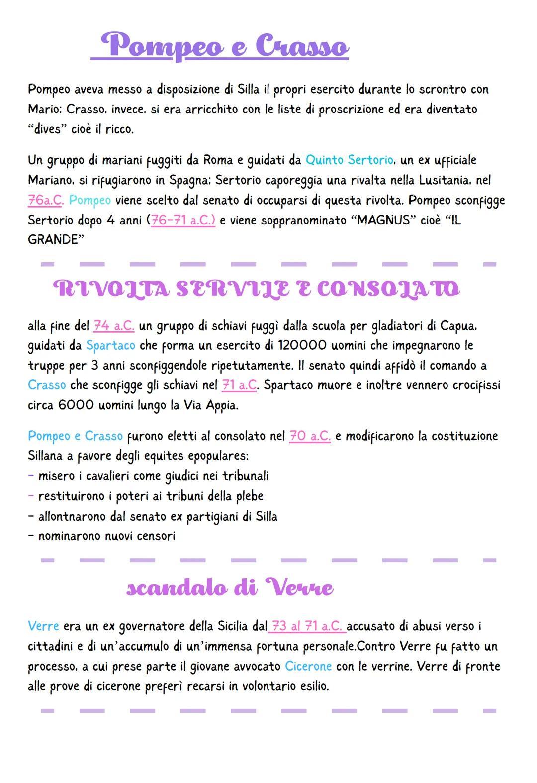 Pompeo e Crasso
Pompeo aveva messo a disposizione di Silla il propri esercito durante lo scrontro con
Mario: Crasso, invece, si era arricchi