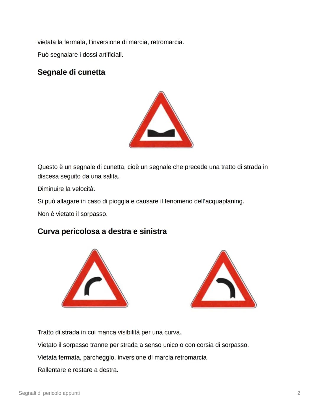 # Fermata, sosta, arresto, partenza
Arresto $\rightarrow$ azione involontaria interruzione della marcia per motivi legati alla circolazione