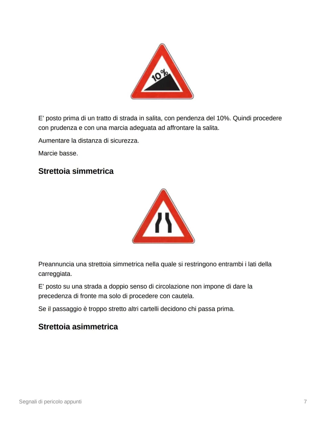 # Fermata, sosta, arresto, partenza
Arresto $\rightarrow$ azione involontaria interruzione della marcia per motivi legati alla circolazione
