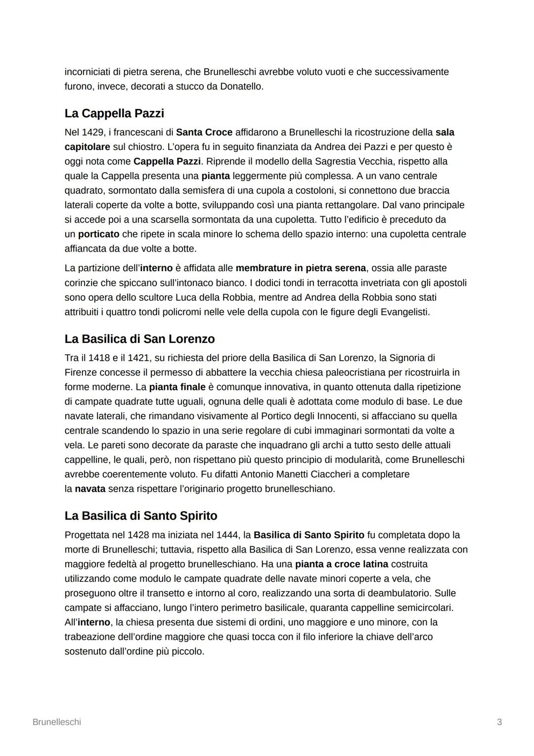 # Brunelleschi
La formazione
Brunelleschi crebbe in una famiglia agiata e ricevette una buona istruzione. Assecondando il
suo interesse pe