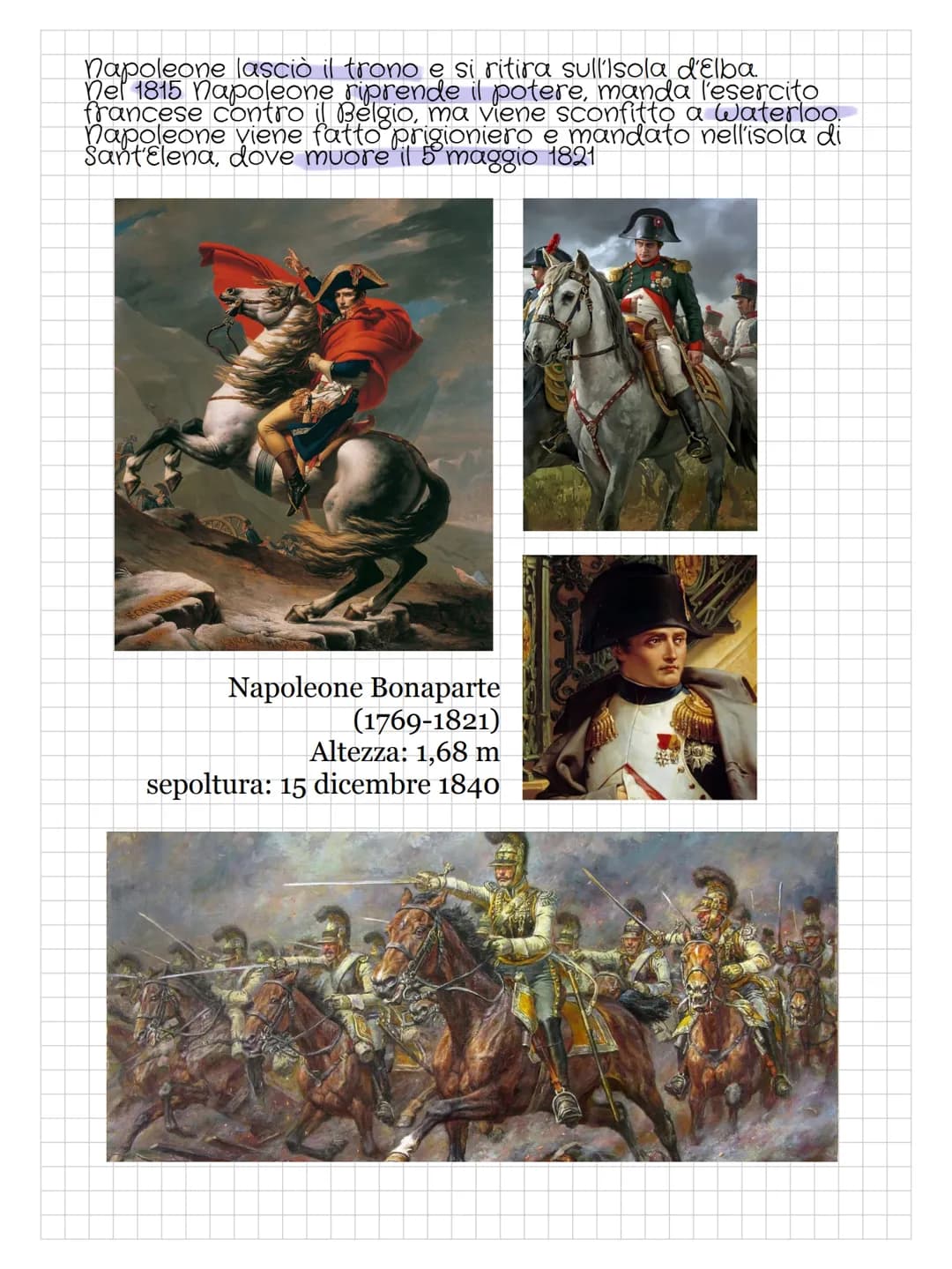 Napoleone lasciò il trono e si ritira sull'isola d'Elba.
Nel 1815 Napoleone riprende il potere, manda l'esercito
francese contro il Belgio,
