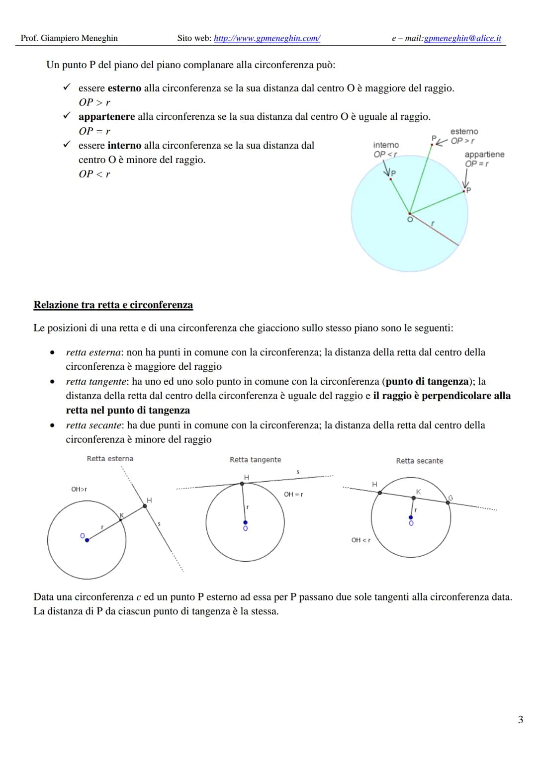 Prof. Giampiero Meneghin
Sito web: http://www.gpmeneghin.com/
e-mail:gpmeneghin@alice.it
# Il cerchio e la circonferenza
## DEFINIZIONI
*