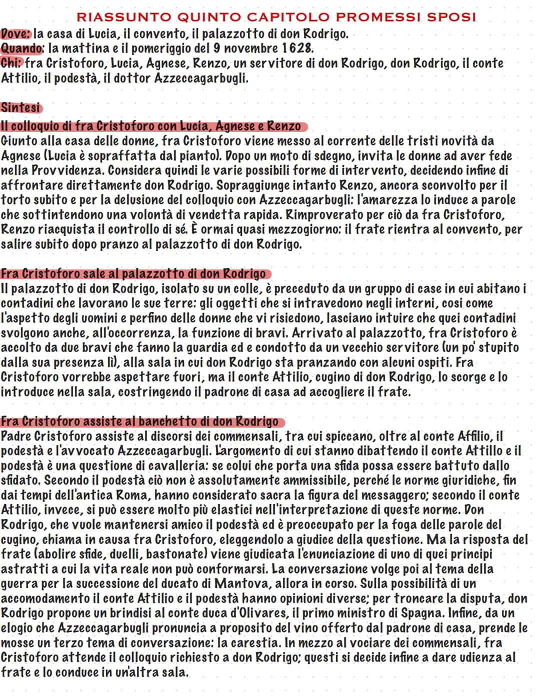 # RIASSUNTO QUINTO CAPITOLO PROMESSI SPOSI
**Dove**: la casa di Lucia, il convento, il palazzotto di don Rodrigo.
**Quando**: la mattina e