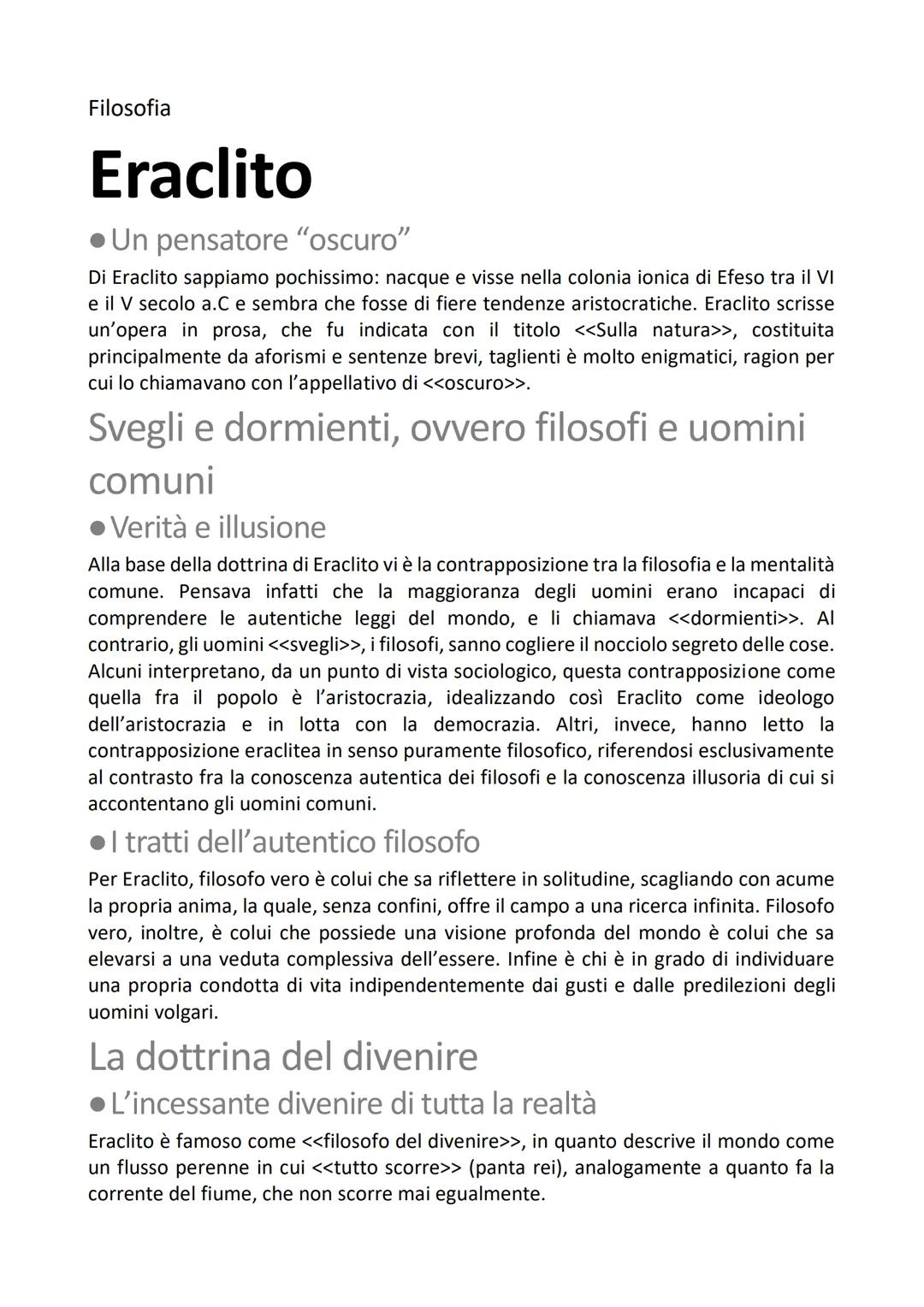 Filosofia
Eraclito
Un pensatore "oscuro"
Di Eraclito sappiamo pochissimo: nacque e visse nella colonia ionica di Efeso tra il VI
e il V seco