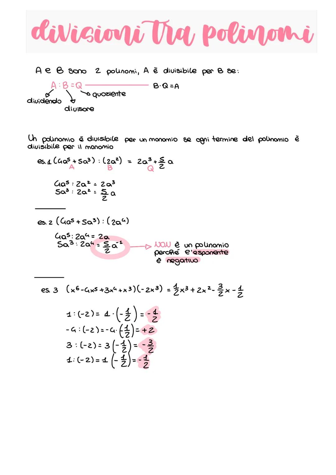 divisioni tra polinomi
A e B sono
A: B=Q
ฺฉู
dividendo
2 polinomi, A รจ divisibile per B se:
quoziente
divisore
Un polinomio รฉ divisibile per